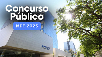 MPF abre grande concurso para Procuradores - Foto: Sede do MPF MPF abre grande concurso para Procuradores - Foto: Sede do MPF
