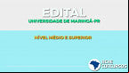 Edital UEM Maringá-PR 2025 abre vagas para Agentes Universitários