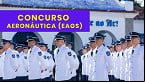 Concurso Aeronáutica (EAGS) 2025: Cartão de inscrição sai nesta sexta, 28