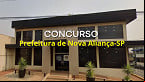 Concurso Prefeitura de Nova Aliança-SP 2025: Sai edital com 51 vagas