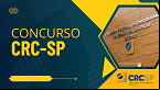 Concurso CRC-SP 2025: Sai edital com vagas de até R$ 11.683