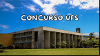 Concurso UFS 03-2025: Sai edital para Professor Assistente