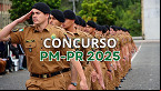 Concurso PM-PR 2025: O que é necessário para se inscrever?