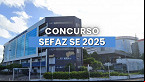 Concurso Sefaz SE 2025: Cebraspe deve ser oficializado como banca