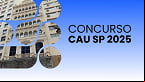 Concurso CAU SP 2025: comissão formada e edital próximo!