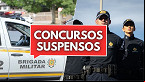 PMDF e Brigada Militar RS suspendem concursos; veja os motivos