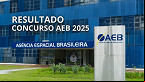 Resultado do concurso AEB 2025 sai pelo Cebraspe; veja aqui