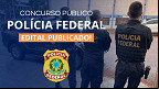 Concurso Polícia Federal 2025: Edital saiu! 1.000 vagas Concurso Polícia Federal 2025: Edital saiu! 1.000 vagas