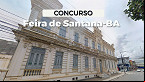 Prefeitura de Feira de Santana-BA abre 500 vagas para Cuidador em Escola