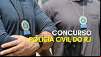 Polícia Civil do RJ atualiza comissão do concurso com 414 vagas