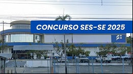 Concurso SES-SE 2025: Veja a convocação para provas no dia 1º de junho Concurso SES-SE 2025: Veja a convocação para provas no dia 1º de junho