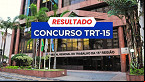 Resultado do concurso TRT-15 sai pela FCC; veja as notas