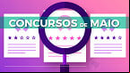 Veja 6 concursos que abrem inscrições hoje (27/05)