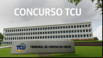 Concurso TCU: Projeto de Lei eleva escolaridade e melhora salários